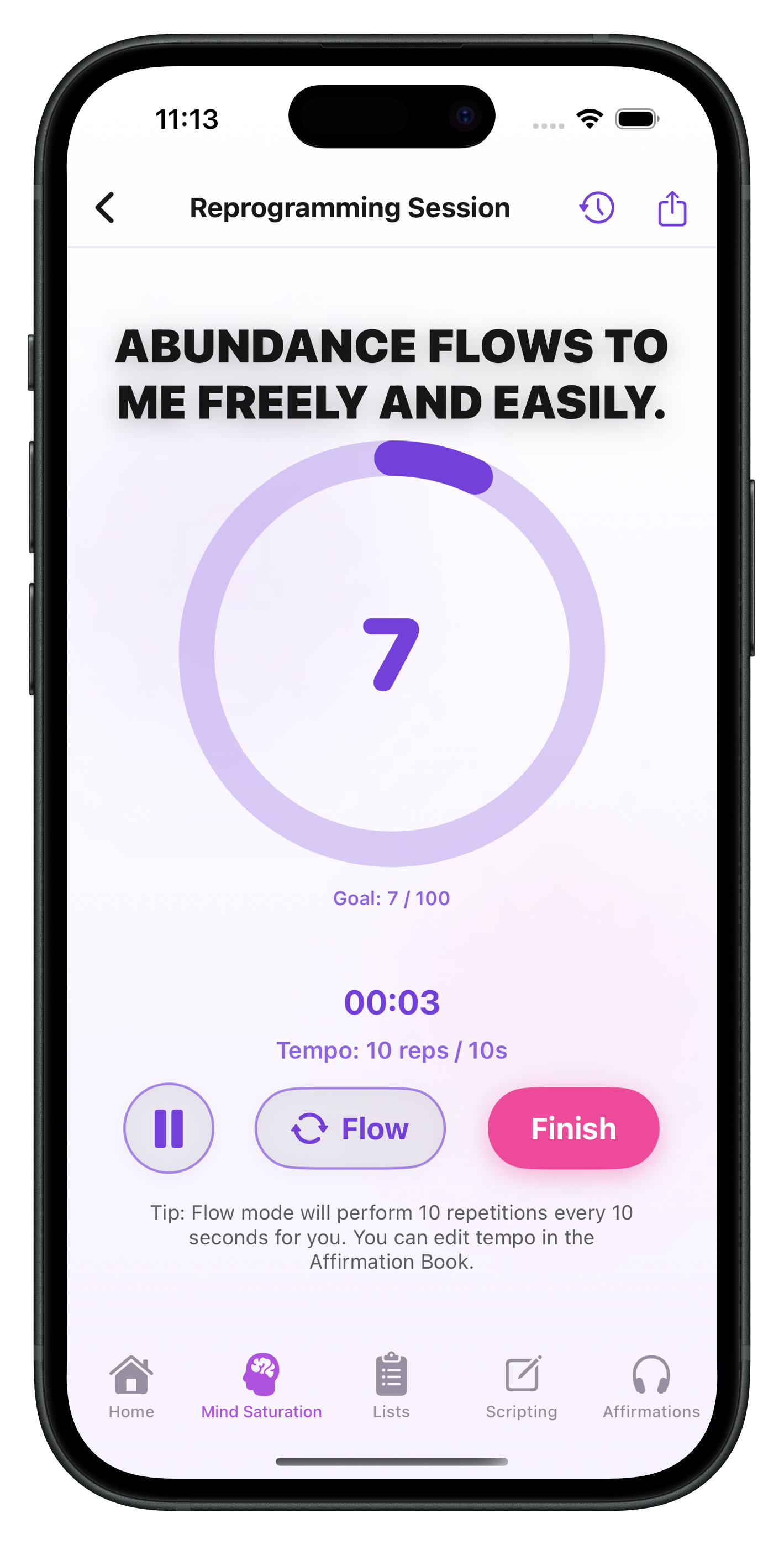 Manifested app showing reprogramming session with affirmation 'I AM WORTHY AND DESERVING OF ALL GOOD THINGS' and a progress circle showing 7/100 goal